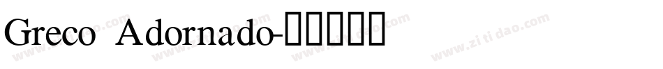 Greco Adornado字体转换